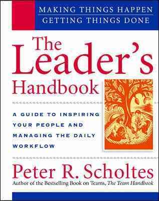 The Leader's Handbook: Making Things Happen, Getting Things Done cover