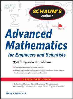 Schaum's Outline of Advanced Mathematics for Engineers and Scientists cover