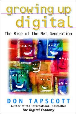 Growing Up Digital: The Rise of the Net Generation