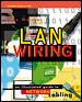 Lan Wiring: An Illustrated Guide to Network Cabling cover