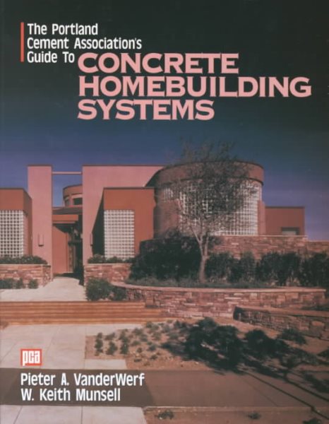 The Portland Cement Association's Guide to Concrete Homebuilding Systems cover