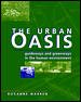 The Urban Oasis: Guideways and Greenways in the Human Environment cover