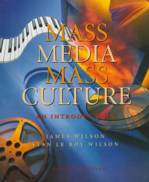 Mass Media/Mass Culture: An Introduction cover