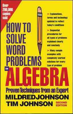 How to Solve Word Problems in Algebra, (Proven Techniques from an Expert) cover