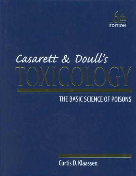 Casarett & Doull's Toxicology: The Basic Science of Poisons, 6th Edition cover