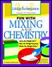 Fun with Mixing and Chemistry cover