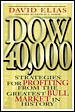 Dow 40,000: Strategies for Profiting from the Greatest Bull Market in History cover