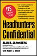Headhunters Confidential! 125 Insider Secrets to Landing Your Dream Job cover