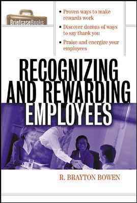 Recognizing and Rewarding Employees cover