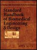 Standard Handbook of Biomedical Engineering & Design