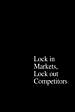 The Power of Strategic Thinking: Lock In Markets, Lock Out Competitors cover
