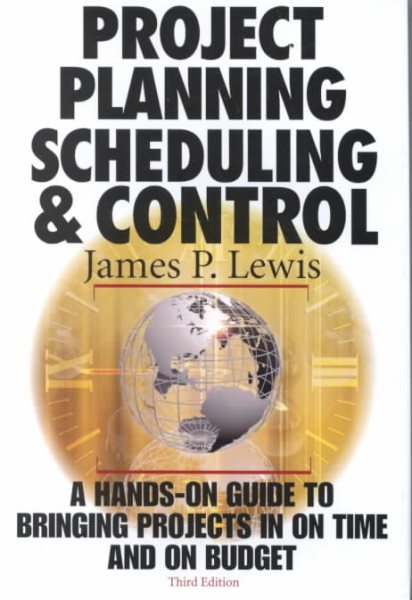 Project Planning,  Scheduling & Control, 3rd Edition cover