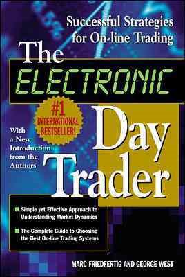The Electronic Day Trader: Successful Strategies for On-line Trading cover