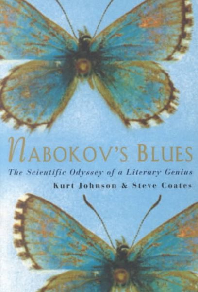 Nabokov's Blues: The Scientific Odyssey of a Literary Genius cover