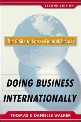 Doing Business Internationally, Second Edition: The Guide To Cross-Cultural Success cover