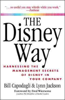 The Disney Way: Harnessing the Management Secrets of Disney in Your Company cover