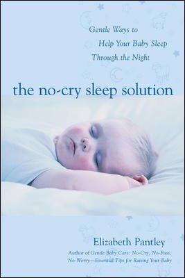 The No-Cry Sleep Solution: Gentle Ways to Help Your Baby Sleep Through the Night cover