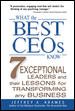 What the Best CEOs Know : 7 Exceptional Leaders and Their Lessons for Transforming any Business cover