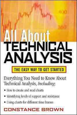 All About Technical Analysis : The Easy Way to Get Started cover