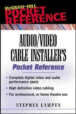 Audio/Video Cable Installer's Pocket Guide (McGraw-Hill Pocket Reference) cover
