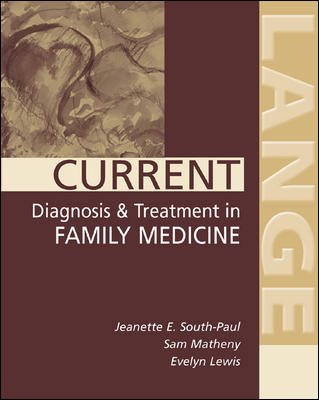 CURRENT Diagnosis & Treatment in Family Medicine (CURRENT MEDICAL DIAGNOSIS & TREATMENT IN FAMILY MEDICINE) cover