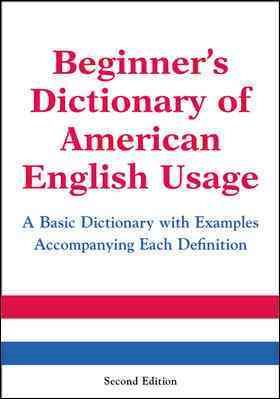 Beginner's Dictionary of American English Usage, Second Edition cover