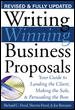 Writing Winning Business Proposals: Your Guide to Landing the Client, Making the Sale and Persuading the Boss