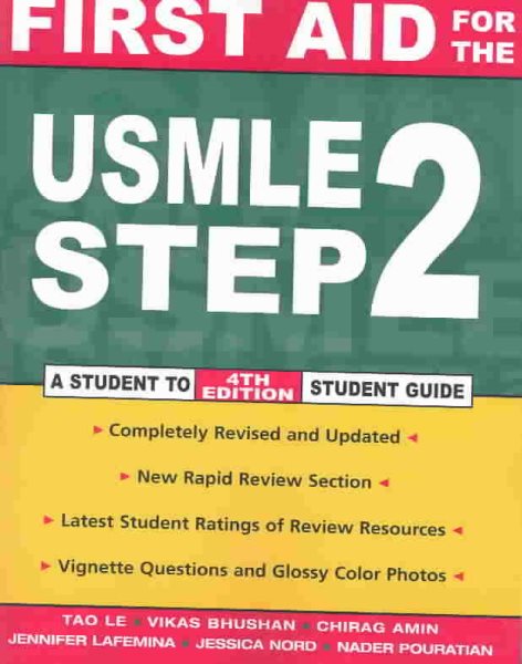 First Aid for the USMLE Step 2 (First Aid Series) A Student to Student Guide 4th Edition