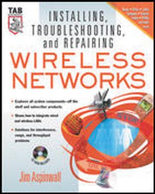 Installing, Troubleshooting, and Repairing Wireless Networks cover