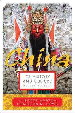 China: Its History and Culture (4th Edition) cover