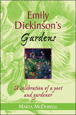 Emily Dickinson's Gardens: A Celebration of a Poet and Gardener cover