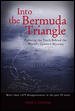 Into the Bermuda Triangle : Pursuing the Truth Behind the World's Greatest Mystery cover