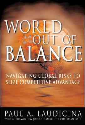 World Out of Balance: Navigating Global Risks to Seize Competitive Advantage cover