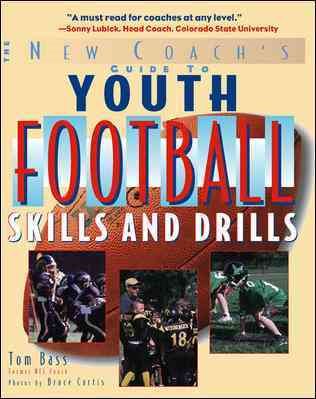 Youth Football Skills & Drills: A New Coach's Guide cover