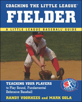 Coaching the Little League Fielder (Little League Baseball Guides) cover