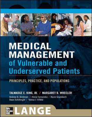 Medical Management of Vulnerable and Underserved Patients: Principles, Practice, and Populations cover