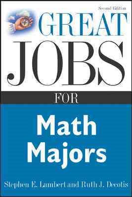 Great Jobs for Math Majors, Second ed. (Great Jobs For…Series) cover