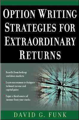 Option Writing Strategies for Extraordinary Returns cover