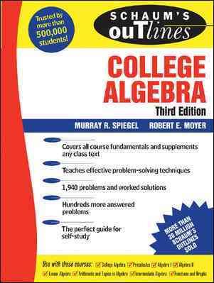 Schaum's Outline of College Algebra, 3/e (Schaum's Outline Series) cover