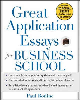 Great Application Essays for Business School (Great Application for Business School) cover