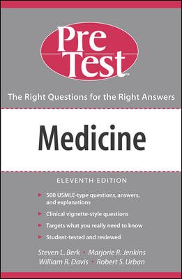 Medicine: PreTest Self-Assessment And Review, Eleventh Edition (PRETEST SERIES)
