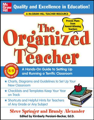 The Organized Teacher: A Hands-On Guide to Setting Up and Running a Terrific Classroom cover