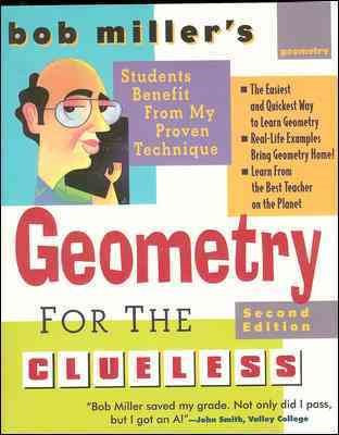 Bob Miller's Geometry for the Clueless, 2nd edition (Bob Miller's Clueless) cover