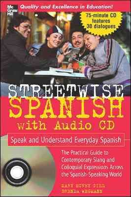 Streetwise Spanish (Book + 1CD): Speak and Understand Colloquial Spanish (STREETWISE (MCGRAW HILL)) cover