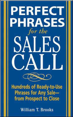 Perfect Phrases for the Sales Call (Perfect Phrases Series) cover