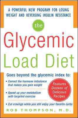 The Glycemic-Load Diet: A powerful new program for losing weight and reversing insulin resistance cover