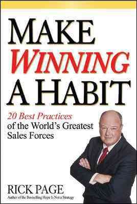 Make Winning a Habit: 20 Best Practices of the World's Greatest Sales Forces cover