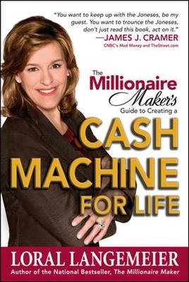 The Millionaire Maker's Guide to Creating a Cash Machine for Life cover