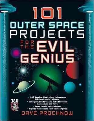 101 Outer Space Projects for the Evil Genius cover