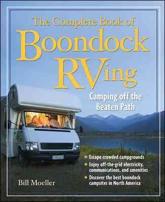 The Complete Book of Boondock RVing: Camping Off the Beaten Path cover